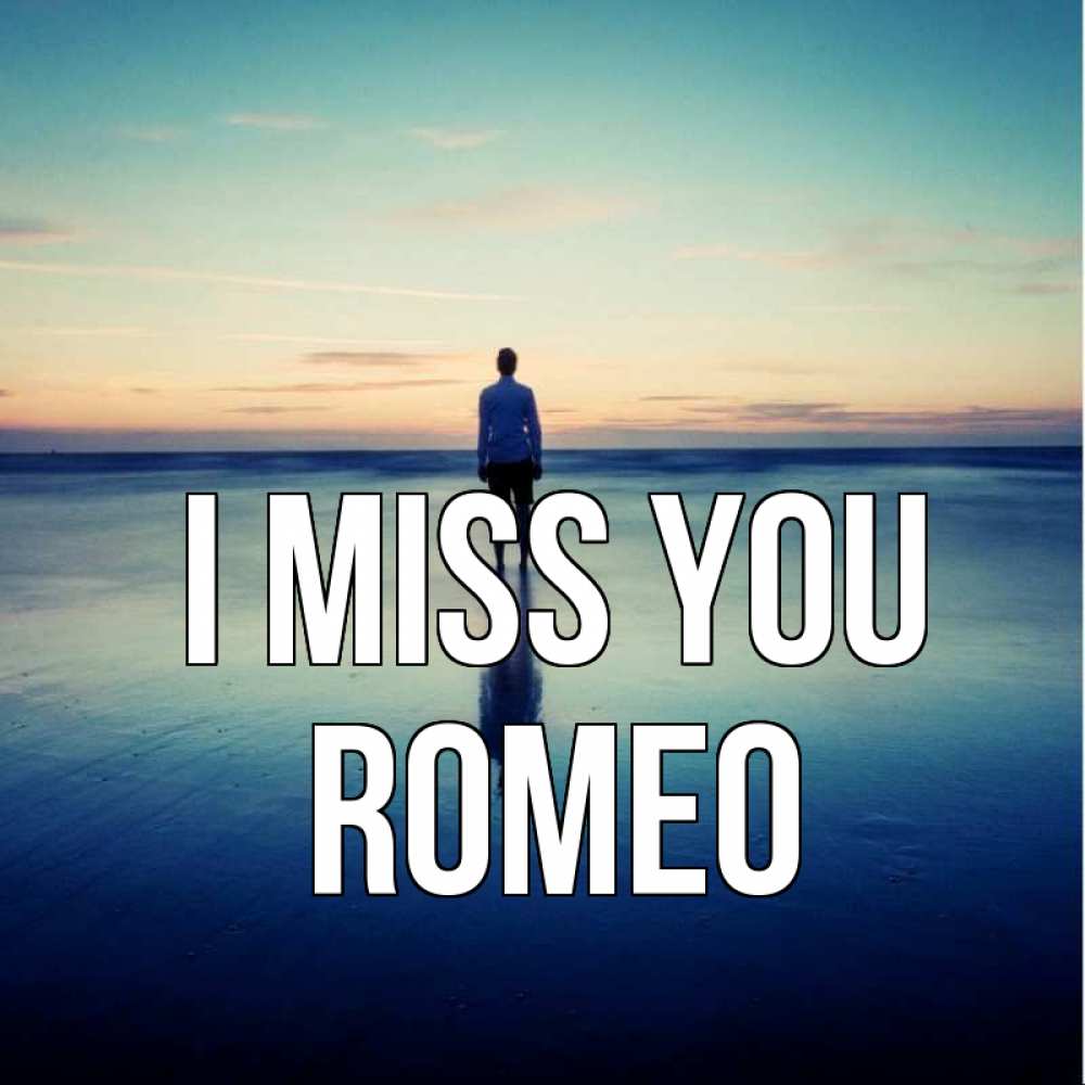 Greetings card с именем, Romeo I miss you зима Greetings with text for free download 