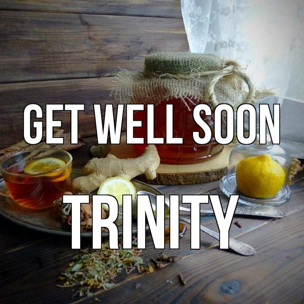 Greetings card с именем, Trinity Get well soon банка с медом Greetings with text for free download 